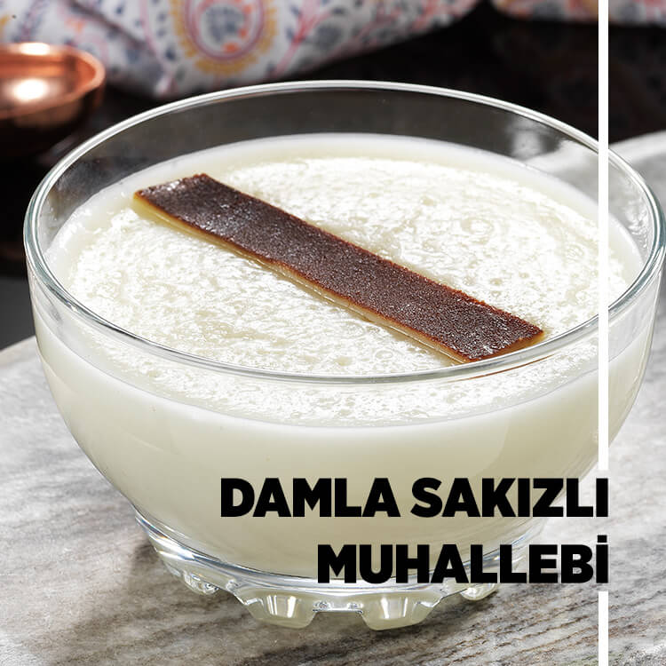 Damla Sakızlı Muhallebi